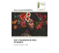 EN L'HONNEUR DES FEMMES: elles valent l'or