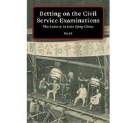 En Li Betting on the Civil Service Examinations (Copertina rigida)
