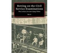 En Li Betting on the Civil Service Examinations (Copertina rigida)