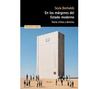 En los márgenes del Estado moderno: Teoría crítica y derecho