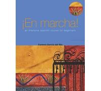 EN MARCHA AN INTENSIVE SPANISH COURSE FOR BEGINNERS - NUOVO