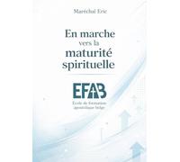 En marche vers la maturité spirituelle