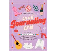 En mi journaling era: Un cuaderno swiftie para escribir, colorear y descubrir tu mejor versión