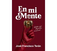 EN MI MENTE: Relatos que despiertan emociones