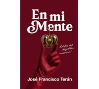 EN MI MENTE: Relatos que despiertan emociones