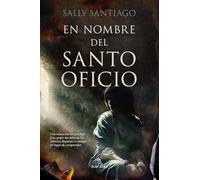 En nombre del Santo Oficio