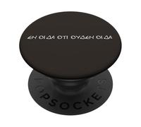 En oida oti ouden oida Non so nulla Socrate PopSockets PopGrip Adesivo