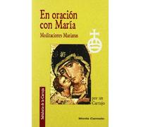 En oración con María : meditaciones marianas