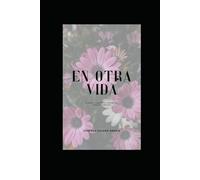En otra vida