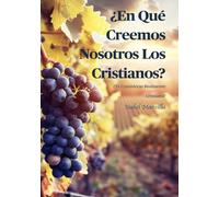 ¿En Qué Creemos Nosotros Los Cristianos?: ¿Te Consideras Realmente Cristiano?