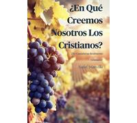 ¿En Qué Creemos Nosotros Los Cristianos?: ¿Te Consideras Realmente Cristiano?