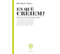 En què creiem?: Repensant el món amb Dorothy L. Sayers: 4