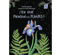 ¿En qué piensan las plantas?: 0