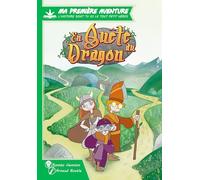 En Quête du Dragon: Ma Première Aventure