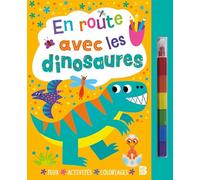 En route avec les dinosaures (livre avec feutre): Avec des feutres empilables