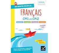 Français : Grammaire, Conjugaison, Orthographe, Vocabulaire CM