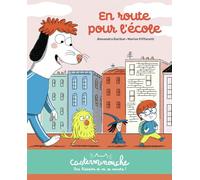 En route pour l'école: Petits albums souples