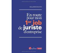 En route pour mon 1er job de juriste d'entreprise