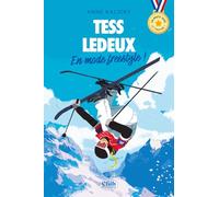 En route vers le podium: La vie de Tess Ledeux