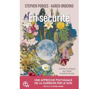 En sécurité: Une approche polyvagale de la guérison par le son