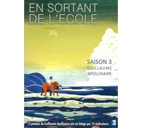 En sortant de l'école, saison 3 : guillaume apollinaire