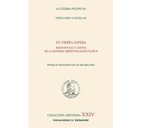 EN TIERRA ÁSPERA. RESISTENCIAS Y LÍMITES DE LA REFORMA TRIDENTINA BAJO FELIPE II: ´24