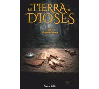 En Tierra de Dioses - Libro 1 - El juicio del silencio