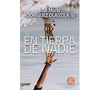 En tierra de nadie: 187