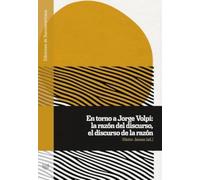 En torno a Jorge Volpi: la razón del discurso, el discurso de la razón: 174