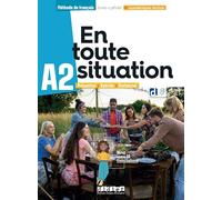 En toute situation A2 - Livre-cahier + didierfle.app
