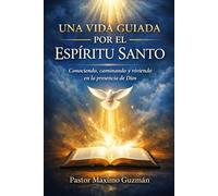 En Una vida guiada por el Espíritu Santo