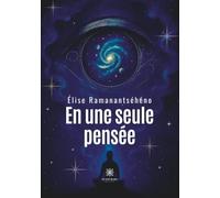 En une seule pensée