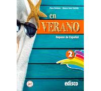 En verano. Repaso de espanol. Per la Scuola media. Con espansione online (Vol. 2)