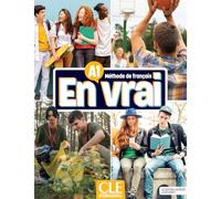 En vrai: Livre de l'élève + Audio A1: Méthode de français