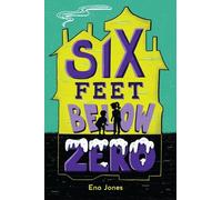 Ena Jones Six Feet Below Zero (Copertina rigida)