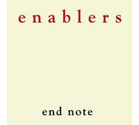 Enablers - End Note