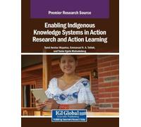 Enabling Indigenous Knowledge Systems in Action Research and Action (Tascabile)
