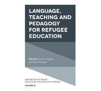 Enakshi Sengupt Language, Teaching and Pedagogy for Refugee E (Copertina rigida)