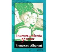 Enamoramiento y amor/ Infatuation and love