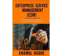 Enamul Haque Enterprise Service Management (ESM) (Tascabile)