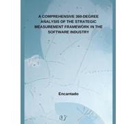 Encantado A Comprehensive 360-Degree Analysis of the Strategic Measu (Tascabile)