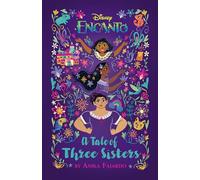 Encanto: A Tale Of Three Sisters