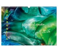Encaustic Kunstkalender 2026 (Wandkalender 2026 DIN A3 quer), CALVENDO Monatskalender: Mit der Encaustic-Malerei durch das Jahr