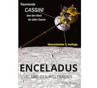 Enceladus: Island des Weltraums: Raumsonde Cassini über dem Mond der kalten Geysire: 6