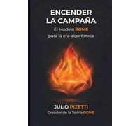 Encender la Campaña: El modelo ROME para la era algorítmica
