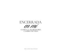 Encerrada en mi: como la agorafobia cambio mi vida