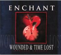 Enchant - Wounded and Time Lost/Spec.ed.