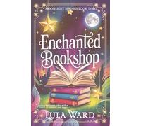 Enchanted Bookshop: cozy small-town vibes with a touch of romance and magic