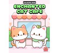 Enchanted Cat Café: Bold & Easy Coloring Book