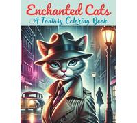 Enchanted cats: a fantasy coloring book